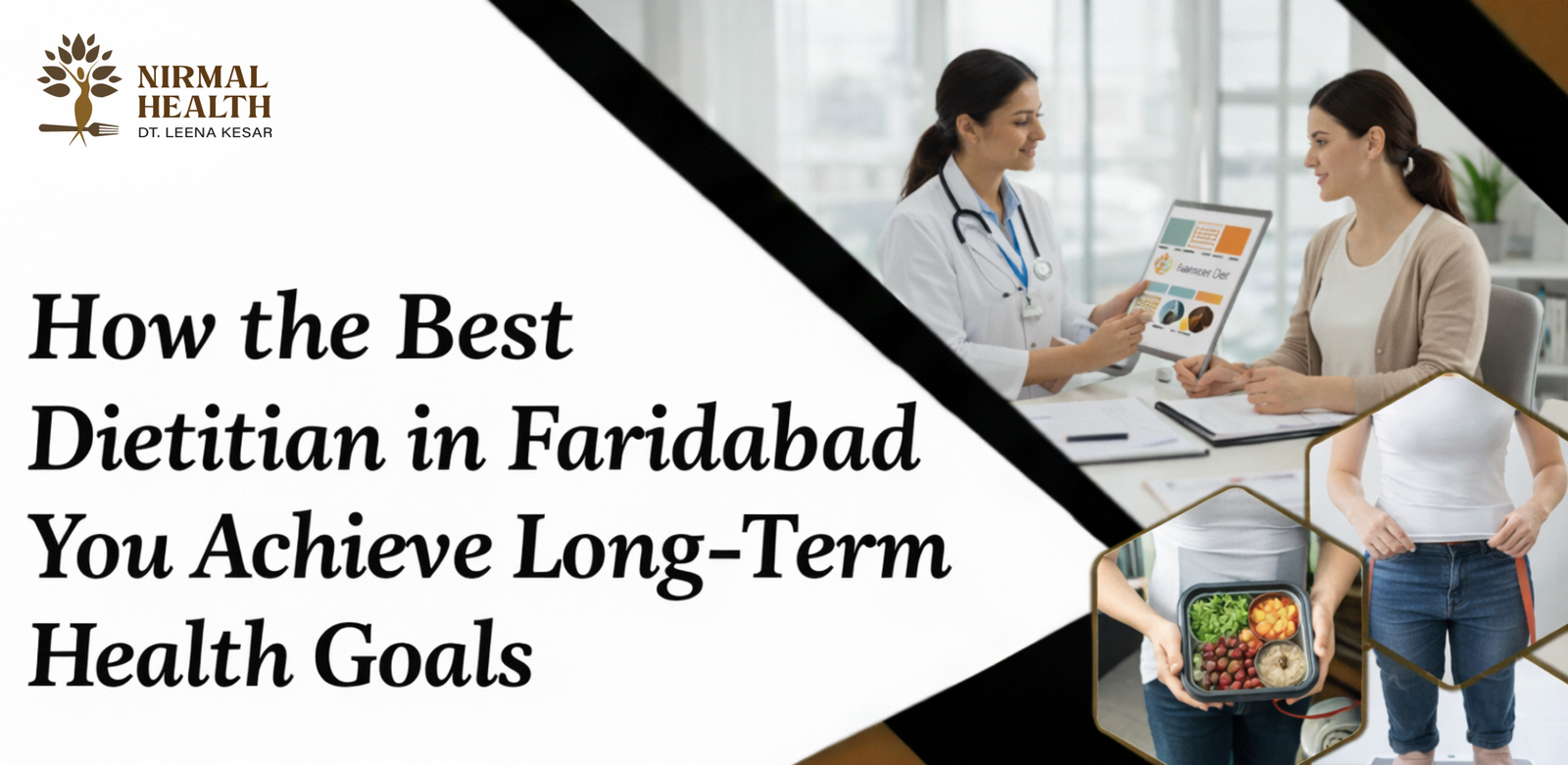 How the Best Dietitian in Faridabad Helps You Achieve Long-Term Health Goals