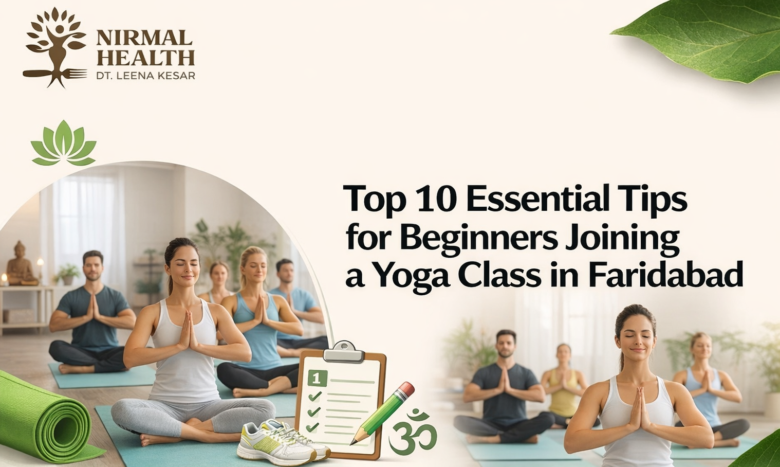 Top 10 Essential Tips for Beginners Joining a Yoga Class in Faridabad